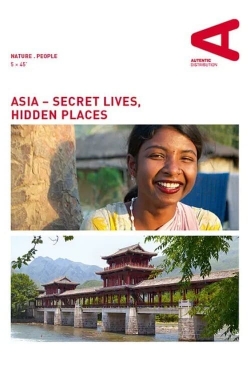 Asia – Secret Lives, Hidden Places